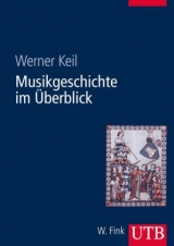 Musikgeschichte im Überblick - Werner Keil