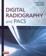 Digital Radiography and PACS - Carter, Christi; Veale, Beth