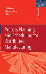 Process Planning and Scheduling for Distributed Manufacturing - 