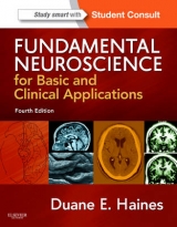 Fundamental Neuroscience for Basic and Clinical Applications - Haines, Duane E.