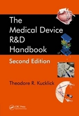 The Medical Device R&D Handbook - KUCKLICK, TED