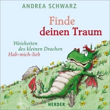 Finde deinen Traum - Andrea Schwarz