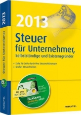 Steuer 2013 für Unternehmer, Selbstständige und Existenzgründer - Willi Dittmann, Dieter Haderer, Rüdiger Happe