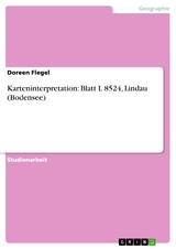 Karteninterpretation: Blatt L 8524, Lindau (Bodensee) - Doreen Flegel