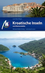 Kroatische Inseln und Küstenstädte - Lore Marr-Bieger