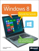 Microsoft Windows 8 - Schritt für Schritt - Joli Ballew, Ciprian Adrian Rusen