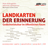 Landkarten der Erinnerung - Peter Autengruber, Johannes Sachslehner