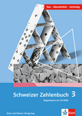 Schweizer Zahlenbuch 3 - Gerhard N. Müller, Erich CH. Wittmann, Elmar Hengartner, Gregor Wieland