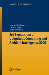 3rd Symposium of Ubiquitous Computing and Ambient Intelligence 2008 - 