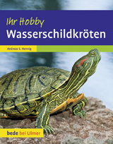 Wasserschildkröten. Ihr Hobby - 