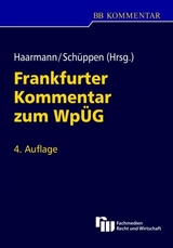 WpÜG (Wertpapiererwerbs- und Übernahmegesetz) - Haarmann, Wilhelm; Schüppen, Matthias; Haarmann, Wilhelm; Schüppen, Matthias