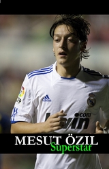 Mesut Özil Superstar - Markus Alexander