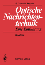 Optische Nachrichtentechnik - Grau, Gerhard; Freude, Wolfgang