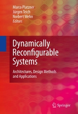 Dynamically Reconfigurable Systems - 