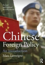 Chinese Foreign Policy - Lanteigne, Marc