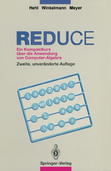REDUCE - Hehl, Friedrich W; Winkelmann, Volker; Meyer, Hartmut