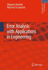 Error Analysis with Applications in Engineering -  Zbigniew A. Kotulski,  Wojciech Szczepinski