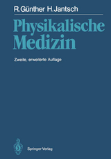 Physikalische Medizin - Günther, Robert; Jantsch, Hans