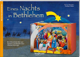Eines Nachts in Bethlehem. Ein Adventskalender zum Vorlesen und Basteln einer Weihnachtskrippe - Georg Schwikart
