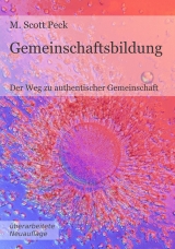 Gemeinschaftsbildung Von Scott M Peck | ISBN 978-3-00-038281-9 ...