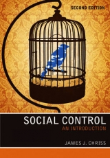 Social Control – An Introduction 2e - Chriss, J