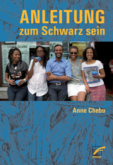 Anleitung zum Schwarz sein - Anne Chebu