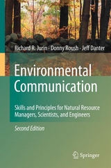 Environmental Communication. Second Edition -  K. Jeffrey Danter,  Richard R. Jurin,  Donny Roush