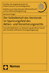 Der Selbstbehalt des Vorstands im Spannungsfeld des Aktien- und Versicherungsrechts - Bernhard Pregler