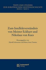 Zum Intellektverständnis bei Meister Eckhart und Nikolaus von Kues - 