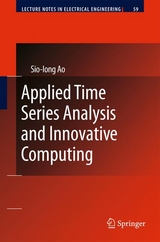Applied Time Series Analysis and Innovative Computing -  Sio-Iong Ao
