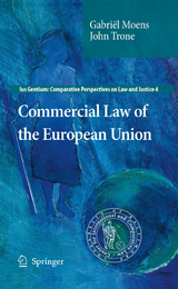 Commercial Law of the European Union - Gabriël Moens, John Trone