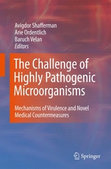 The Challenge of Highly Pathogenic Microorganisms - 