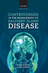 Controversies in the Management of Salivary Gland Disease - McGurk, Mark; Combes, James