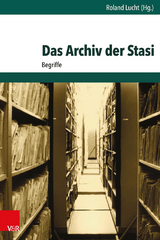 Das Archiv der Stasi - 