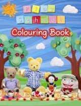 Play School Colouring Book - Play School