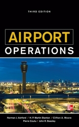 Airport Operations, Third Edition - Ashford, Norman; Coutu, Pierre; Beasley, John