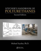 Szycher's Handbook of Polyurethanes - Szycher PhD, Michael