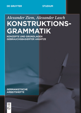 Konstruktionsgrammatik - Alexander Ziem, Alexander Lasch