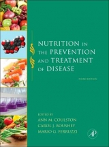 Nutrition in the Prevention and Treatment of Disease - Coulston, Ann M.; Boushey, Carol J.; Ferruzzi, Mario