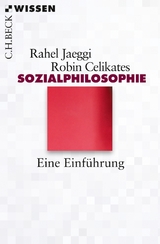 Sozialphilosophie - Rahel Jaeggi, Robin Celikates