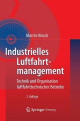 Industrielles Luftfahrtmanagement - Hinsch, Martin