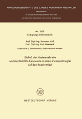 Einfluß der Hysteresebreite und der Rückführ-Kennwerte in einem Zweipunktregler auf den Regelverlauf - Hermann Hoss