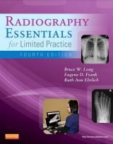 Radiography Essentials for Limited Practice - Long, Bruce W.; Frank, Eugene D.; Ehrlich, Ruth Ann