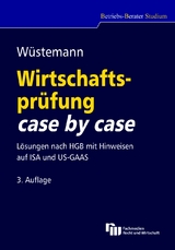 Wirtschaftsprüfung case by case - Wüstemann, Jens