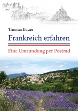 Frankreich erfahren - Thomas Bauer