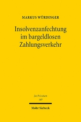 Insolvenzanfechtung im bargeldlosen Zahlungsverkehr - Markus Würdinger