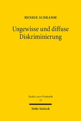 Ungewisse und diffuse Diskriminierung - Henrik Schramm