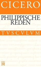 Philippische Reden / Philippica -  Cicero