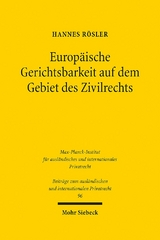 Europäische Gerichtsbarkeit auf dem Gebiet des Zivilrechts - Hannes Rösler