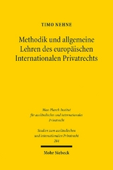 Methodik und allgemeine Lehren des europäischen Internationalen Privatrechts - Timo Nehne
